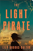 Cover of The Light Pirate by Lily Brooks-Dalton