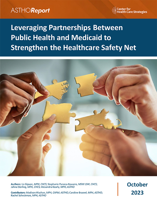 Leveraging Partnerships Between Public Health and Medicaid to Strengthen the Healthcare Safety Net