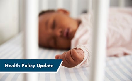 Baby sleeping in a crib. ASTHO Health Policy Update banner, lower left