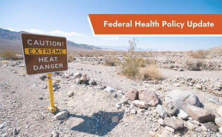 A cautionary road sign reading “EXTREME HEAT DANGER” in a barren desert landscape with “Federal Health Policy Update” text overlaid at the top.