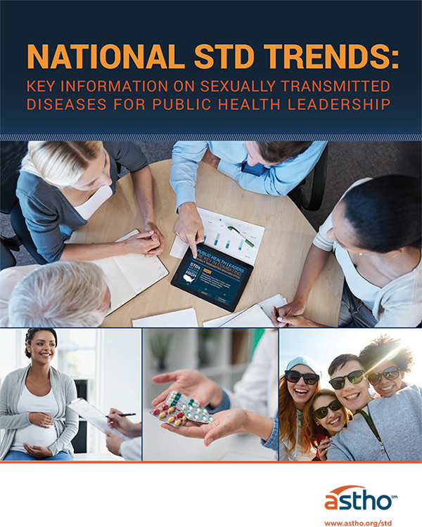 Cover page of ASTHOReport: National STD Trends: Key Information on Sexually Transmitted Diseases for Public Health Leadership